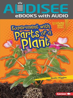 cover image of Experiment with Parts of a Plant